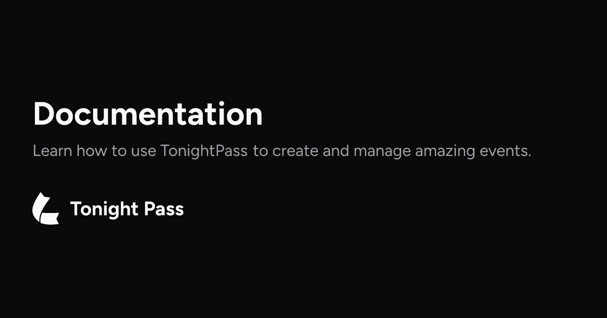 Documentation | Tonight Pass
